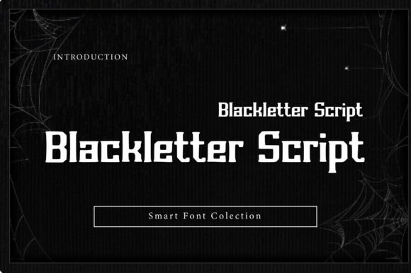 Blackletter Script: A Modern Gothic Revival