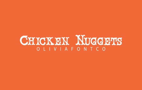 Chicken Nuggets: A Versatile Font with a Romantic Touch