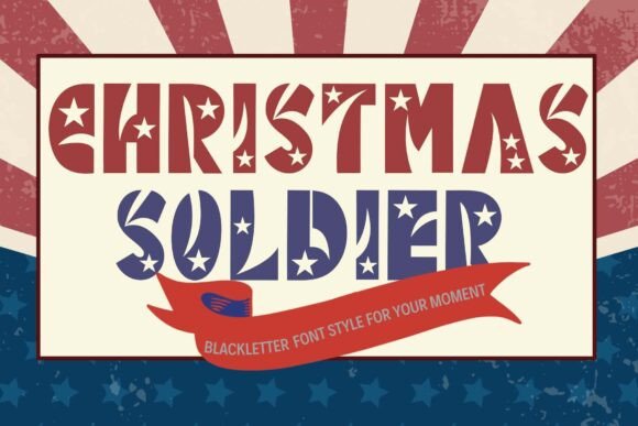 Christmas Soldier: A Unique Font for Patriotic and Seasonal Designs