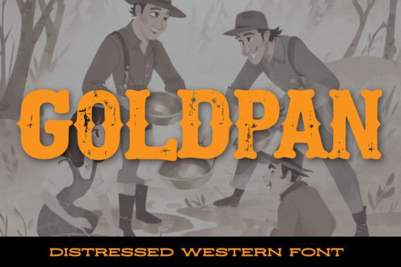 Goldpan Font: A Touch of Old West Charm