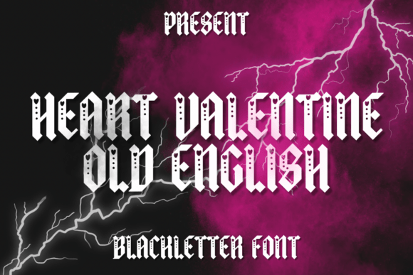 Heart Valentine Old English: A Versatile Handwritten Font